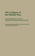 The Collapse Of The Middle Way