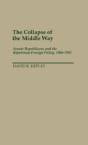 The Collapse Of The Middle Way - Preview