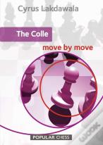 The Colle: Move By Move