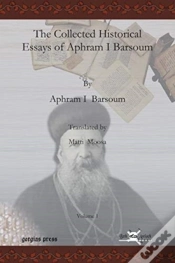 Capa do artigo The Collected Historical Essays Of Aphram I Barsoum (Vol 1)