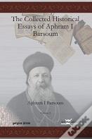 The Collected Historical Essays Of Aphram I Barsoum (Vol 2)