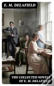Capa do artigo The Collected Novels Of E. M. Delafield