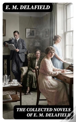 Capa do artigo The Collected Novels Of E. M. Delafield