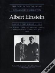 The Collected Papers Of Albert Einstein