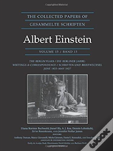 The Collected Papers Of Albert Einstein, Volume 15