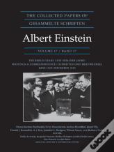 The Collected Papers Of Albert Einstein, Volume 17 (Documentary Edition)