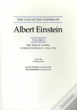 The Collected Papers Of Albert Einstein, Volume 8 (English)