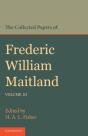 The Collected Papers Of Frederic William Maitland: Volume 3 - Preview