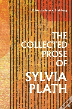 Capa do artigo The Collected Prose Of Sylvia Plath