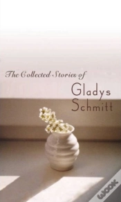 Capa do artigo The Collected Stories Of Gladys Schmitt