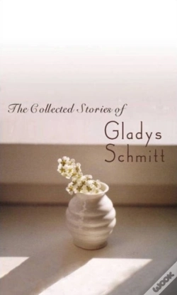 Capa do artigo The Collected Stories Of Gladys Schmitt