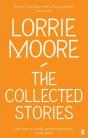 The Collected Stories Of Lorrie Moore - Preview