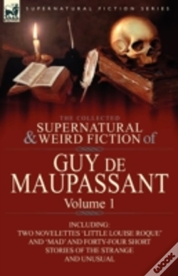 Capa do artigo The Collected Supernatural And Weird Fiction Of Guy De Maupassant