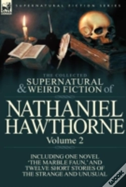 Capa do artigo The Collected Supernatural And Weird Fiction Of Nathaniel Hawthorne