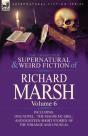 The Collected Supernatural And Weird Fiction Of Richard Marsh - Preview