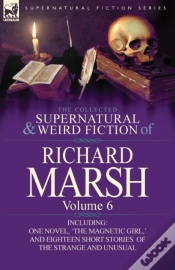 Capa do artigo The Collected Supernatural And Weird Fiction Of Richard Marsh