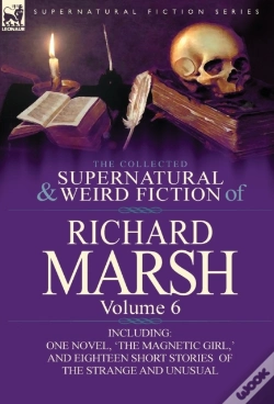 Capa do artigo The Collected Supernatural And Weird Fiction Of Richard Marsh