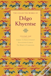 The Collected Works Of Dilgo Khyentse, Volume One