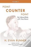 The Collected Works Of H. Evan Runner, Vol. 3