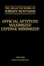 The Collected Works Of Jeremy Bentham: Official Aptitude Maximized, Expense Minimized - Preview