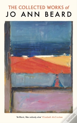 Capa do artigo The Collected Works Of Jo Ann Beard