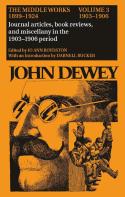 The Collected Works Of John Dewey