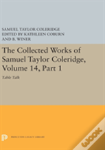 The Collected Works Of Samuel Taylor Coleridge, Volume 14