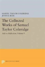The Collected Works Of Samuel Taylor Coleridge, Volume 9: Aids To Reflection - Preview