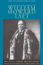 The Collected Works Of William Howard Taft, Volume Ii - Preview