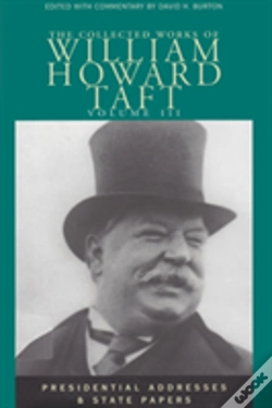 Capa do artigo The Collected Works Of William Howard Taft, Volume Iii