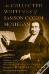 The Collected Writings Of Samson Occom, Mohegan