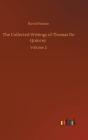 The Collected Writings Of Thomas De Quin - Preview