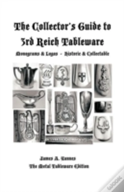 Capa do artigo The Collector'S Guide To 3rd Reich Tableware (Monograms, Logos, Maker Marks Plus History)
