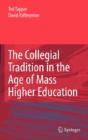 The Collegial Tradition In The Age Of Mass Higher Education - Preview