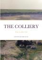 The Colliery - Preview