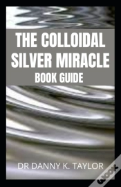 Capa do artigo The Colloidal Silver Miracle