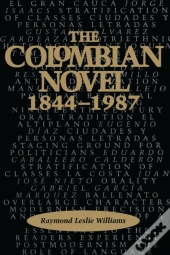 The Colombian Novel, 1844-1987