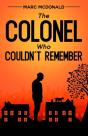 The Colonel Who Couldn'T Remember - Preview