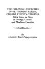 The Colonial Churches Of St. Thomas' Parish, Orange County, Virginia - Preview
