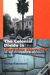 Capa do artigo The Colonial Divide In Peruvian Narrative