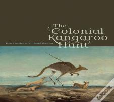 The Colonial Kangaroo Hunt