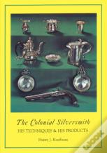 The Colonial Silversmith