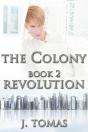 The Colony Book 2: Revolution - Preview