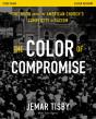 The Color Of Compromise Study Guide - Preview