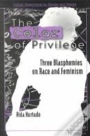 The Color Of Privilege