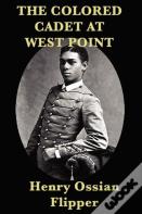 The Colored Cadet At West Point