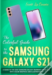 The Colorful Guide To The Samsung Galaxy