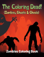 The Coloring Dead! (Zombies, Ghosts & Ghouls) - Preview