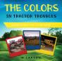 The Colors In Tractor Troubles: A Search - Preview
