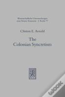 The Colossian Syncretism